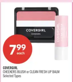 Shoppers Drug Mart COVERGIRL CHEEKERS BLUSH or CLEAN FRESH LIP BALM offer