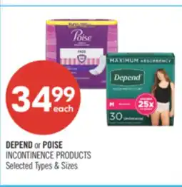 Shoppers Drug Mart DEPEND or POISE INCONTINENCE PRODUCTS offer
