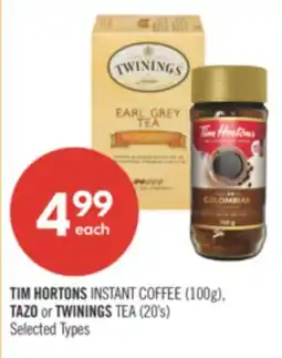 Shoppers Drug Mart TIM HORTONS INSTANT COFFEE (100g), TAZO or TWININGS TEA (20's) offer