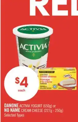 Shoppers Drug Mart DANONE ACTIVIA YOGURT (650g) or NO NAME CREAM CHEESE (227g - 250g) offer