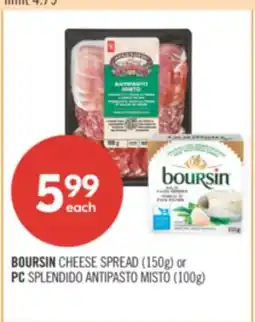 Shoppers Drug Mart BOURSIN CHEESE SPREAD (150g) or PC SPLENDIDO ANTIPASTO MISTO (100g) offer