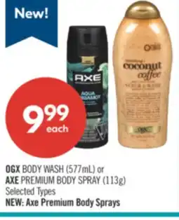Shoppers Drug Mart OGX BODY WASH (577mL) or AXE PREMIUM BODY SPRAY (113g) offer