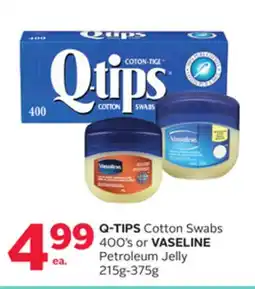 Rexall Q-TIPS Cotton Swabs 400's or VASELINE Petroleum Jelly 215g-375g offer