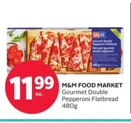 Rexall M&M FOOD MARKET Gourmet Double Pepperoni Flatbread offer