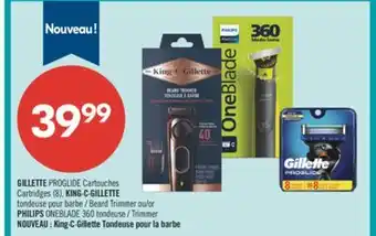 Pharmaprix GILLETTE PROGLIDE Cartouches Cartridges (8), KING·C·GILLETTE Beard Trimmer or PHILIPS ONEBLADE 360 Trimmer offer