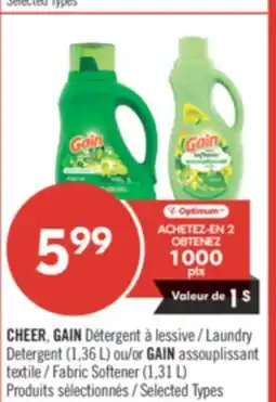 Pharmaprix CHEER, GAIN Laundry Detergent (1,36 L) or GAIN Fabric Softener (1,31 L) offer