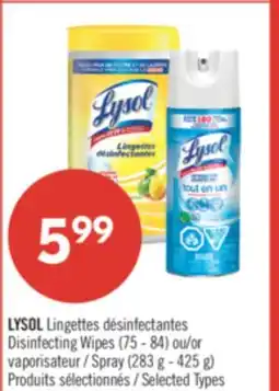 Pharmaprix LYSOL Disinfecting Wipes (75 - 84) or Spray (283 g - 425 g) offer