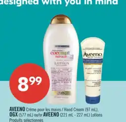 Pharmaprix AVEENO Hand Cream (97 mL), OGX (577 mL) or AVEENO (221 mL - 227 mL) Lotions offer