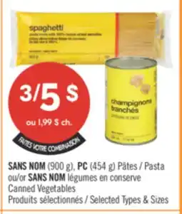 Pharmaprix NO NAME (900 g), pc (454 g) Pasta or NO NAME Canned Vegetables offer