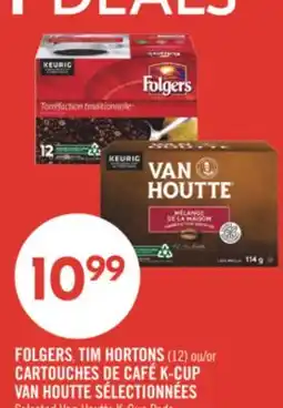 Pharmaprix FOLGERS, TIM HORTONS (12) ou/or CARTOUCHES DE CAFÉ K-CUP VAN HOUTTE SÉLECTIONNÉES offer