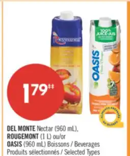 Pharmaprix DEL MONTE Nectar (960 mL), ROUGEMONT (1 L) or OASIS (960 mL) Beverages offer