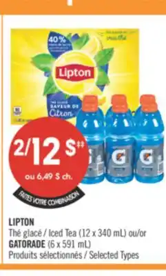 Pharmaprix AISON LIPTON Iced Tea (12 x 340 mL) or GATORADE (6 x 591 mL) offer