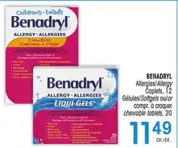 Uniprix BENADRYL Allergies/Allergy Caplets, Gélules/Softgels ou/or/compr. à croquer chewable tablets offer