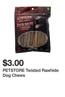 Dollarama PETSTORE Twisted Rawhide Dog Chews offer