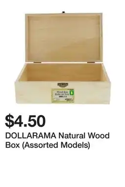 Dollarama DOLLARAMA Natural Wood Box (Assorted Models) offer