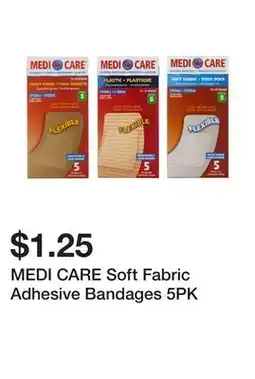 Dollarama MEDI CARE Soft Fabric Adhesive Bandages 5PK offer