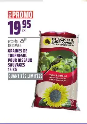 Gagnon - La Grande Quincaillerie GRAINES DE TOURNESOL POUR OISEAUX SAUVAGES 15 KG offer