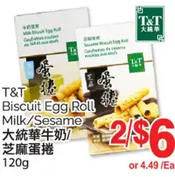 T&T Supermarket T&T BISCUIT EGG ROLL MILK/SESAME 120 G offer