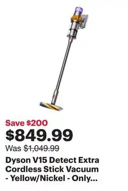 Best Buy Dyson V15 Detect Extra Cordless Stick Vacuum - Yellow/Nickel - Only At Best Buy offer