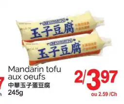 T&T Supermarket MANDARIN TOFU AUX OEUFS, 245g offer