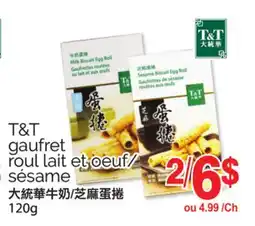 T&T Supermarket T&T GAUFRET ROUL LAIT ET OEUF/SÉSAME, 120g offer