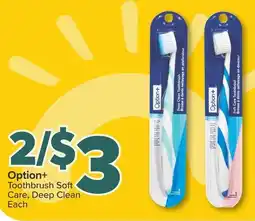 PharmaChoice Option+ Toothbrush Soft Care, Deep Clean Each offer