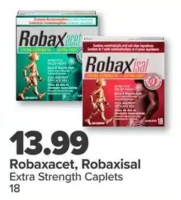 PharmaChoice Robaxacet, Robaxisal Extra Strength Caplets offer