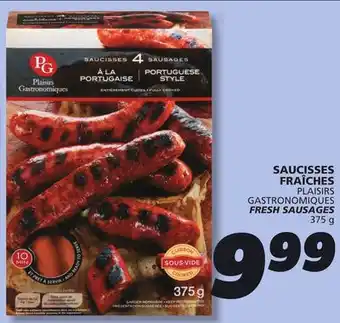 IGA PLAISIRS GASTRONOMIQUES FRESH SAUSAGES offer