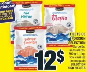 Super C FILETS DE POISSON SELECTION | SELECTION FISH FILLETS offer
