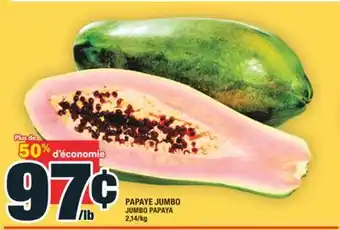 Super C PAPAYE JUMBO | JUMBO PAPAYA offer