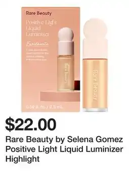 Sephora Rare Beauty by Selena Gomez Positive Light Liquid Luminizer Highlight offer