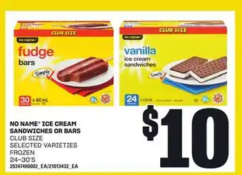 Independent Grocer NO NAME ICE CREAM SANDWICHES OR BARS, 24-30'S offer