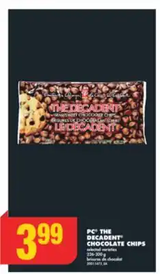 No Frills PC THE DECADENT CHOCOLATE CHIPS, 226-300 g offer