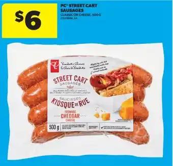 Real Canadian Superstore PC STREET CART SAUSAGES, 500 G offer