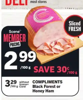 Foodland COMPLIMENTS Black Forest or Honey Ham offer