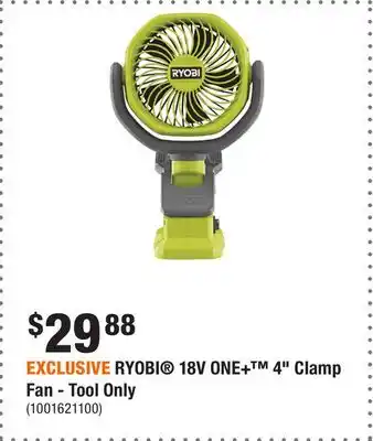 Home Depot EXCLUSIVE RYOBI 18V ONE+ 4 Clamp Fan - Tool Only offer