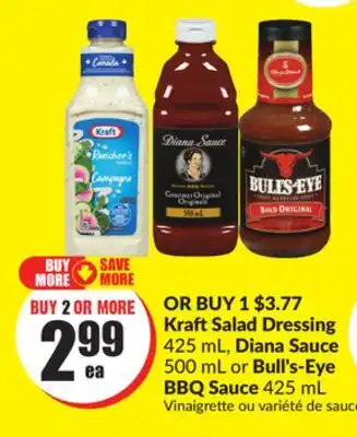 Chalo FreshCo Kraft Salad Dressing 425 mL, Diana Sauce 500 mL or Bull's-Eye BBQ Sauce 425 mL offer