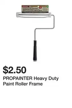 Dollarama PROPAINTER Heavy Duty Paint Roller Frame offer
