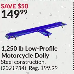 Princess Auto 1,250 Low-Profile Motorcycle Dolly offer