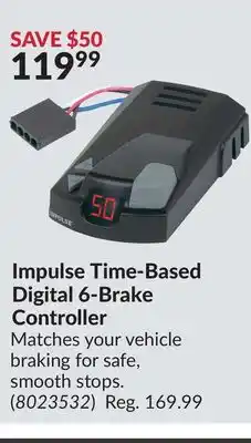 Princess Auto Impulse Time-Based Digital 6-Brake Controller offer