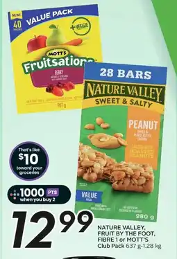 Sobeys NATURE VALLEY, FRUIT BY THE FOOT, FIBRE 1 or MOTT'S Club Pack offer