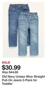 Old Navy Old Navy Unisex Wow Straight Pull-On Jeans 2-Pack for Toddler offer