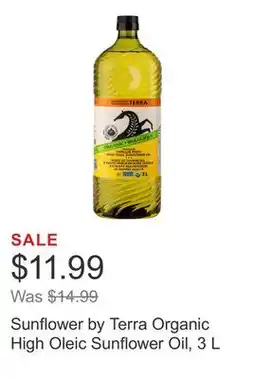 Costco Sunflower by Terra Organic High Oleic Sunflower Oil, 3 L offer