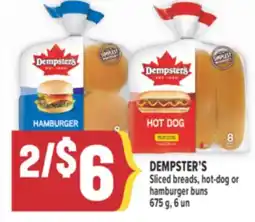 Marché Adonis DEMPSTER'S SLICED BREADS, HOT-DOG OR HAMBURGER BUNS offer