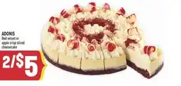 Marché Adonis ADONIS RED VELVET OR APPLE CRISP SLICED CHEESECAKE offer