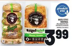 Metro BAGELS STYLE MONTRÉAL | MONTREAL STYLE BAGELS offer
