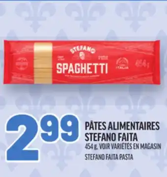 Metro PÂTES ALIMENTAIRES STEFANO FAITA | STEFANO FAITA PASTA offer