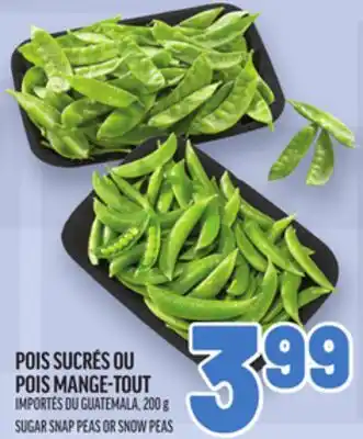 Metro POIS SUCRÉS OU POIS MANGE-TOUT | SUGAR SNAP PEAS OR SNOW PEAS offer