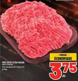 Metro PORC HACHÉ EXTRA-MAIGRE | EXTRA LEAN GROUND PORK offer