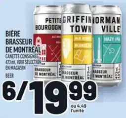 Metro BIÈRE BRASSEUR DE MONTRÉAL CANETTE CONSIGNÉE | BEER offer